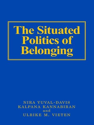 cover image of The Situated Politics of Belonging